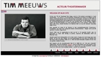 MEEUWS ACTEUR/THEATERMAKER TIM